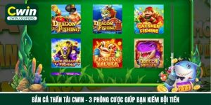 Bắn cá thần tài cwin