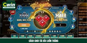 Cách chơi tài xỉu luôn thắng