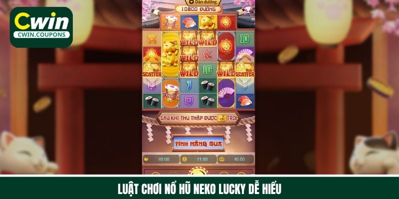 Luật chơi cơ bản của trò chơi nổ hũ Neko Lucky