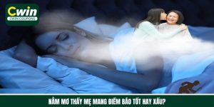nằm mơ thấy mẹ