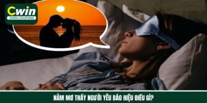 nằm mơ thấy người yêu