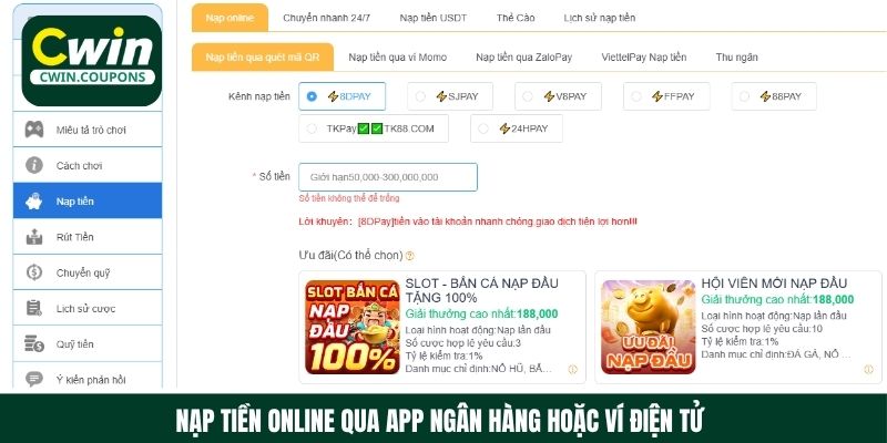 Nạp tiền online vào tài khoản Cwin qua ngân hàng hoặc ví điện tử