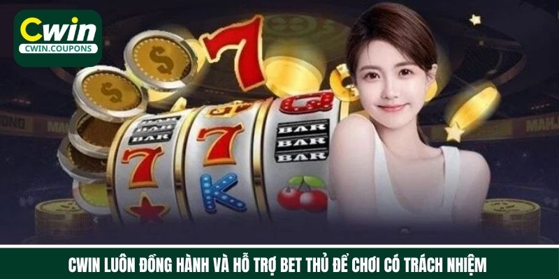 Nhà cái luôn hỗ trợ và có những chính sách để hội viên chơi có trách nhiệm