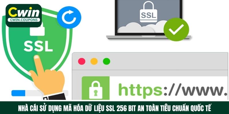 Nhà cái sử dụng mã hóa dữ liệu ssl 256 bit an toàn tiêu chuẩn quốc tế