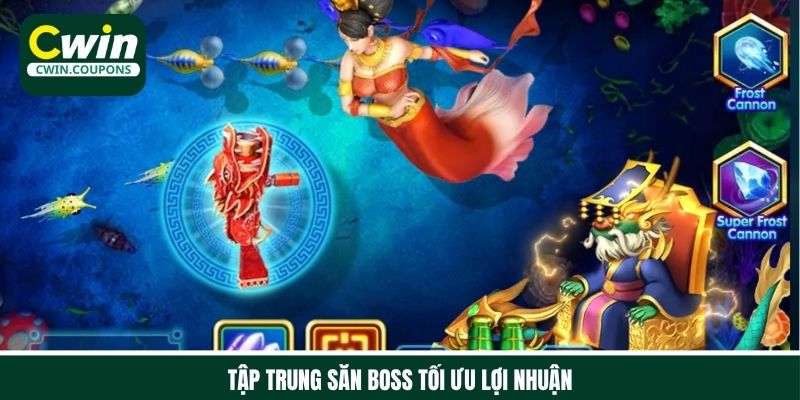 Tập trung săn Boss tối ưu lợi nhuận